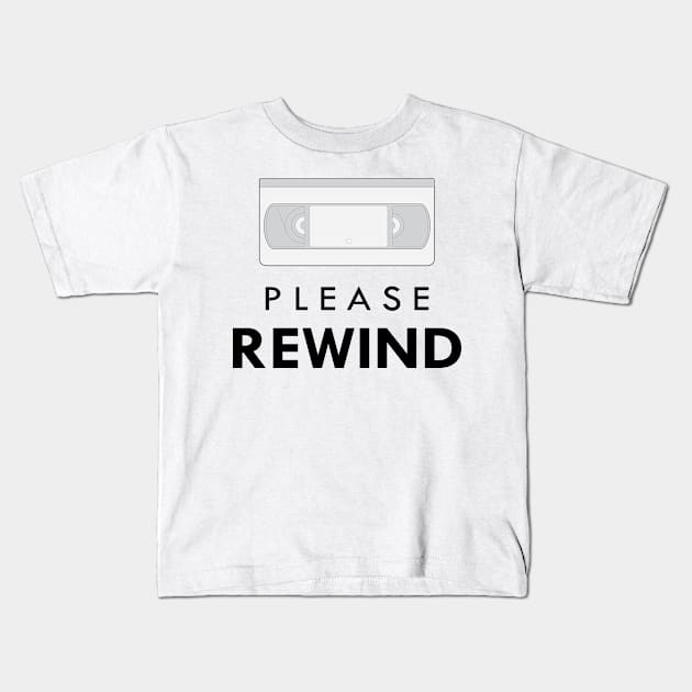 Please Rewind - Vintage VHS Kids T-Shirt by KC Happy Shop